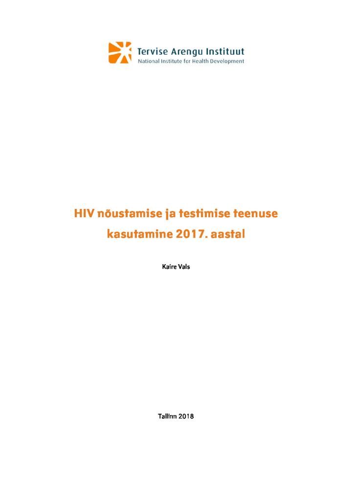 HIV nõustamise ja testimise teenuse kasutamine 2017. aastal