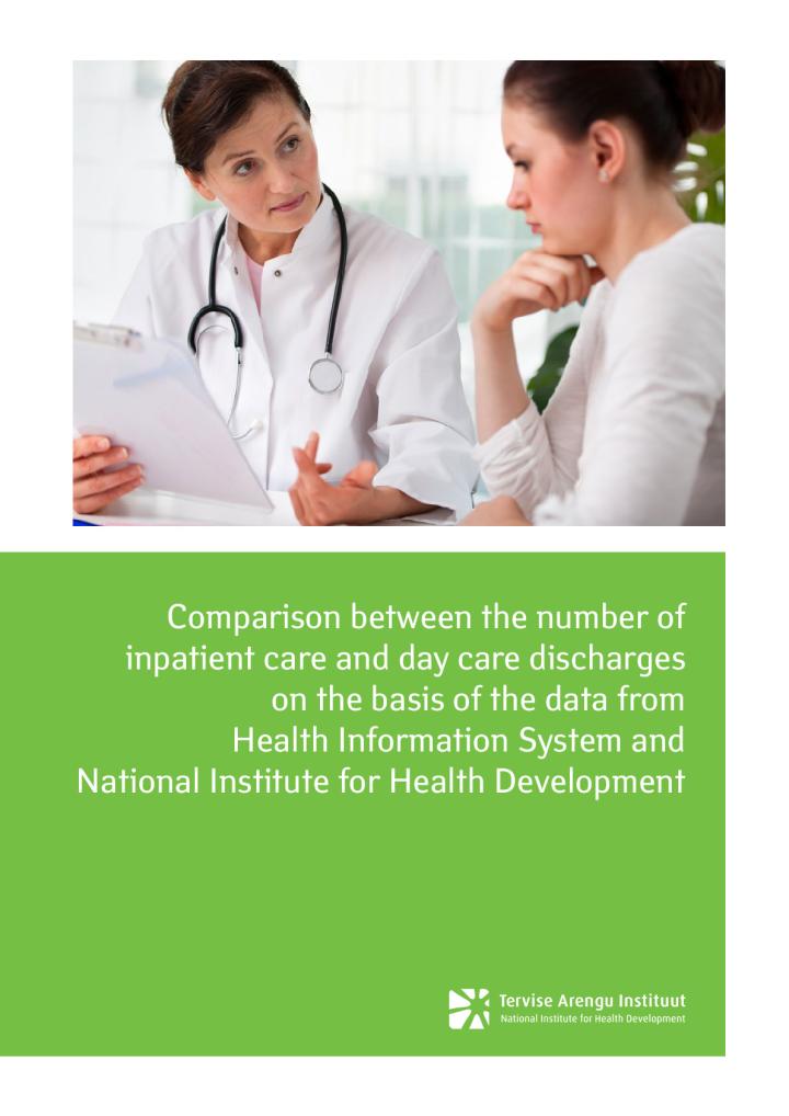 Comparison between the number of inpatient care and day care discharges on the basis of the data from Health Information System and National Institute for Health Development