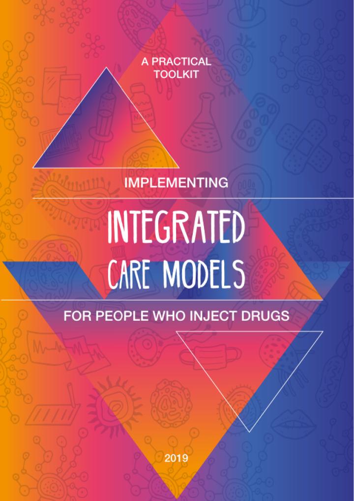 A Practical Toolkit Implementing Integrated Care Models for People who Inject Drugs