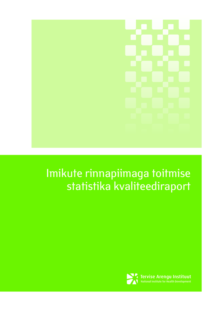 Imikute rinnapiimaga toitmise statistika kvaliteediraport