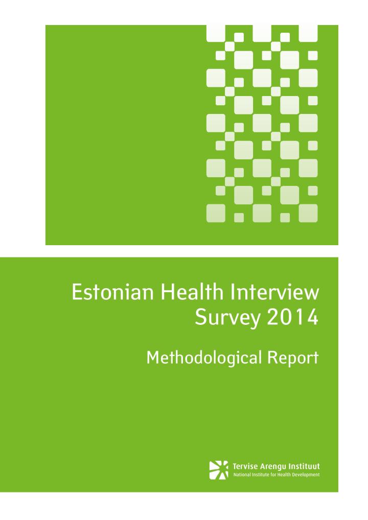 Estonian Health Interview Survey 2014. Methodological Report