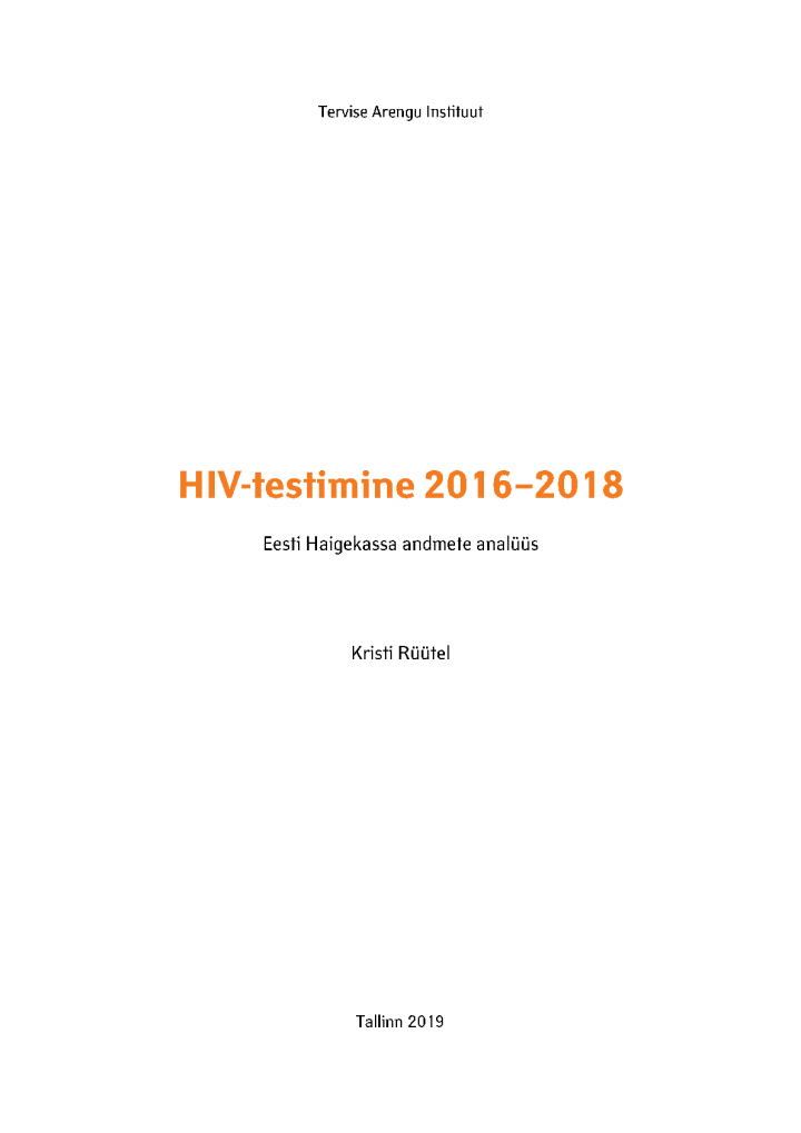 HIV-testimine 2016–2018. Eesti Haigekassa andmete analüüs