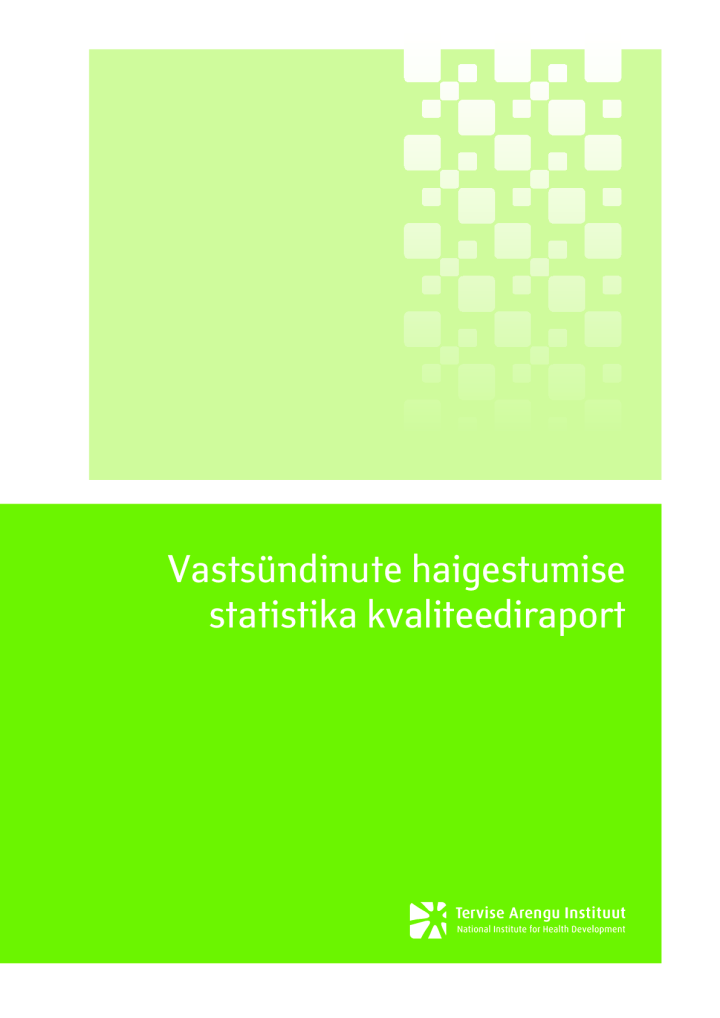 Vastsündinute haigestumise statistika kvaliteediraport