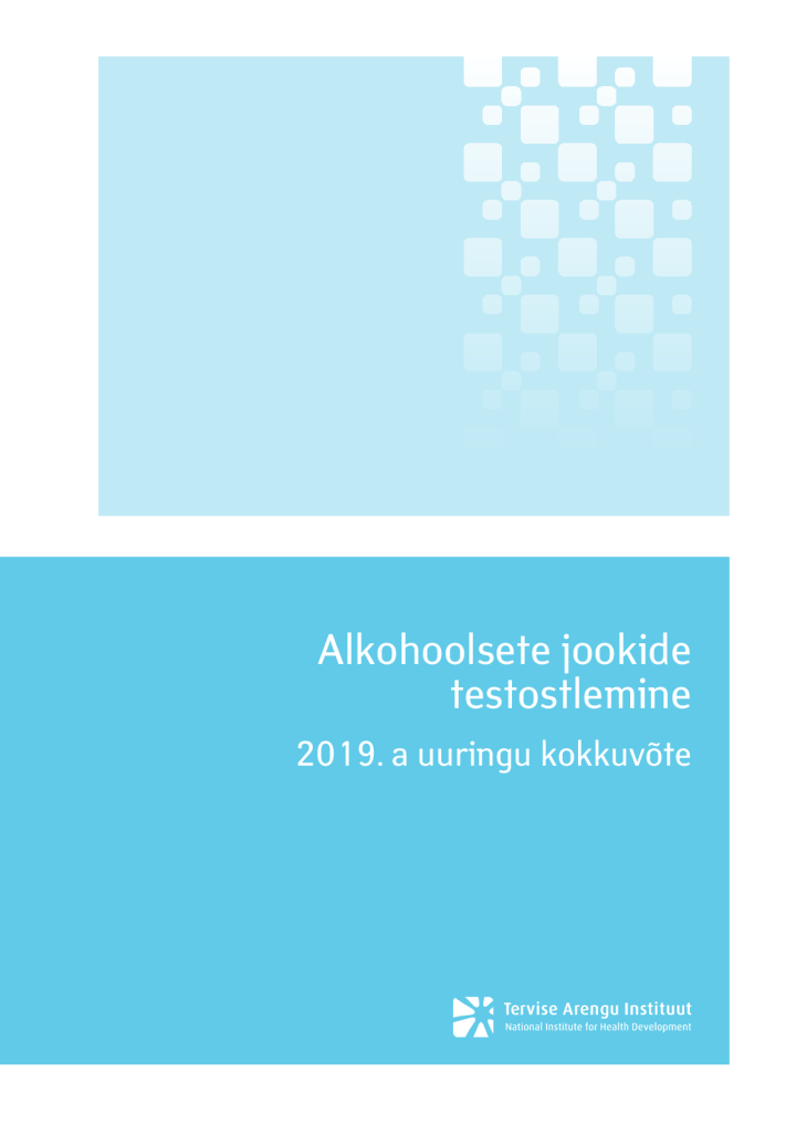 Alkohoolsete jookide testostlemine. 2019. a uuringu kokkuvõte