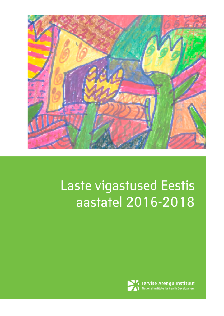 Laste vigastused Eestis aastatel 2016–2018