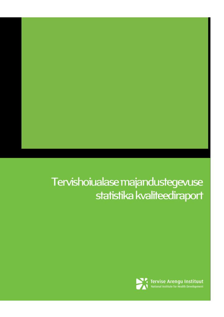 Kvaliteediraport_Tervishoiualane_majandustegevus_2014.pdf
