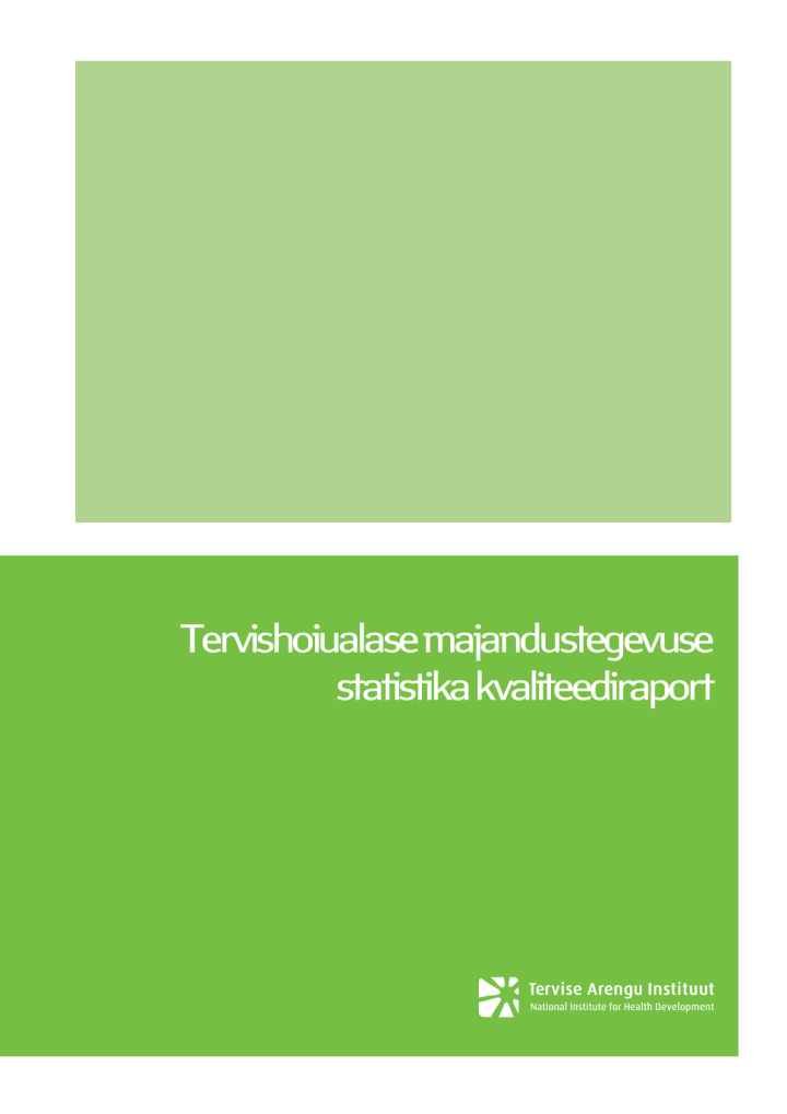 Kvaliteediraport_Tervishoiualane_majandustegevus_2014.pdf