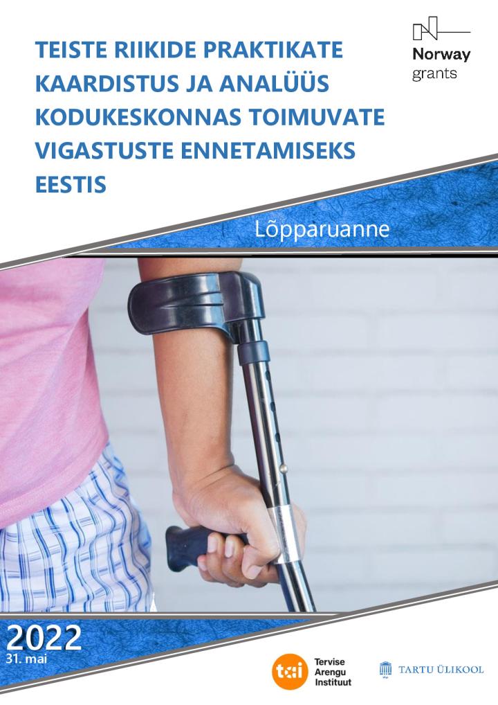 Teiste riikide praktikate kaardistus ja analüüs kodukeskkonnas toimuvate vigastuste ennetamiseks Eestis.pdf